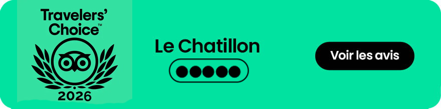 Le Chatillon - Label Tripadvisor 2026